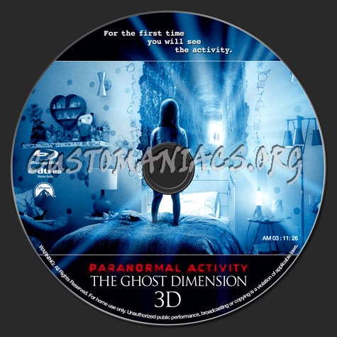 Paranormal Activity: The Ghost Dimension (3D) blu-ray label