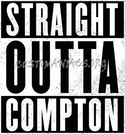 Straight outta Compton 