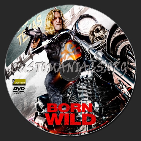 Born Wild dvd label