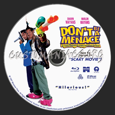 Don't Be A Menace to South Central While Drinking Your Juice in the Hood blu-ray label
