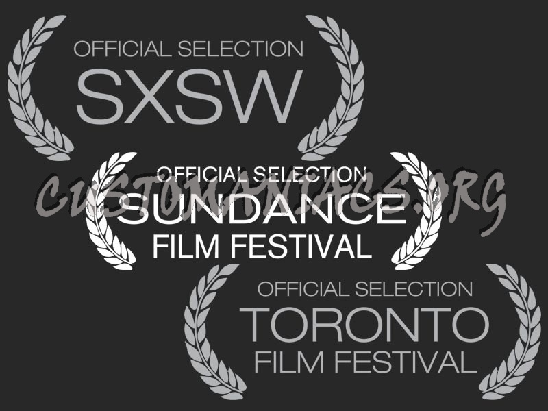 Official Selection SXSW Sundance Toronto Film Festival 