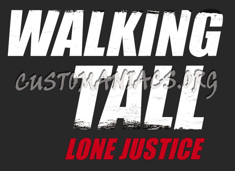 Walking Tall: Lone Justice 