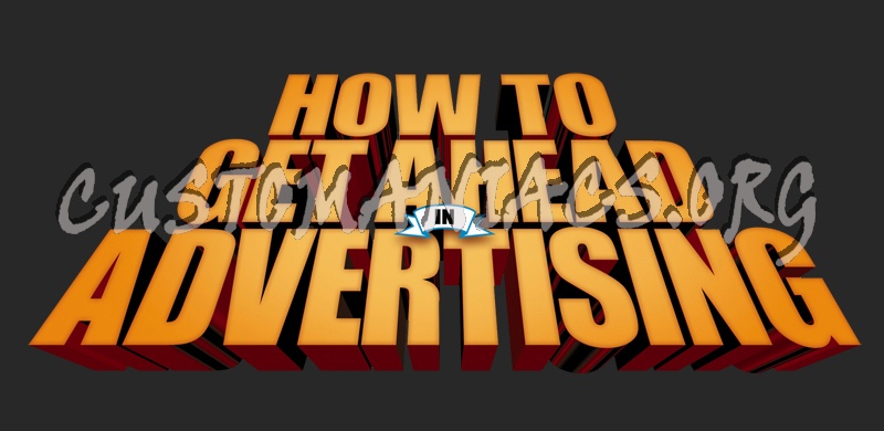 How to Get Ahead in Advertising 