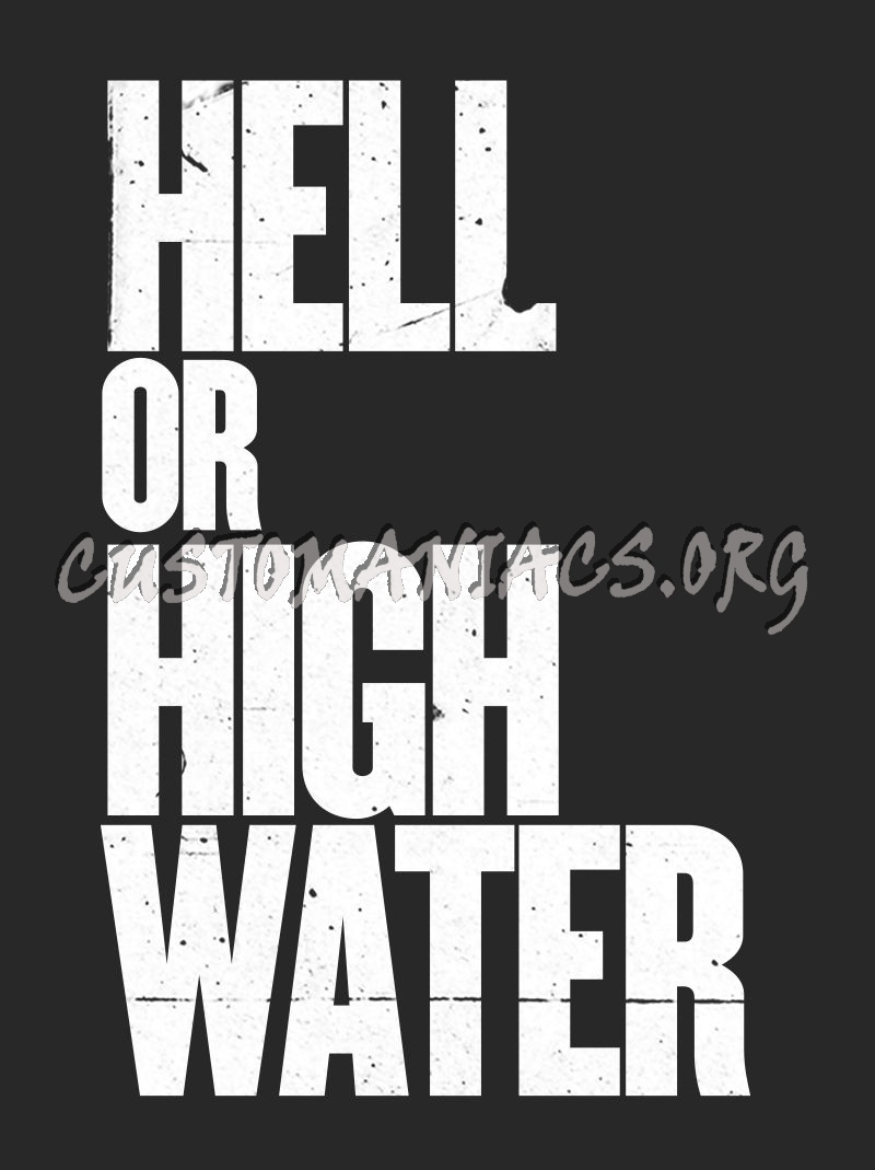 Hell or High Water 