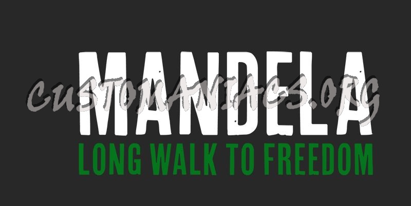 Mandela Long Walk To Freedom 