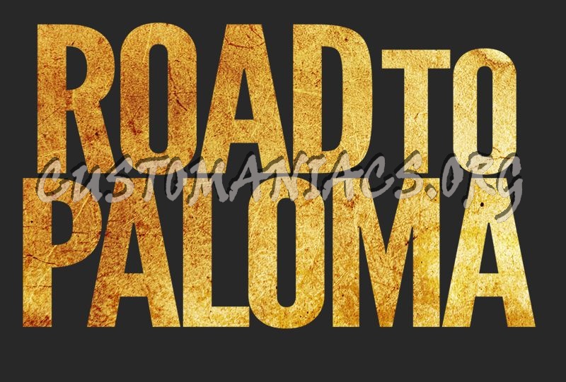 Road to Paloma 