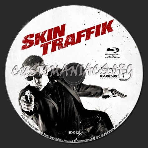 Skin Traffik blu-ray label