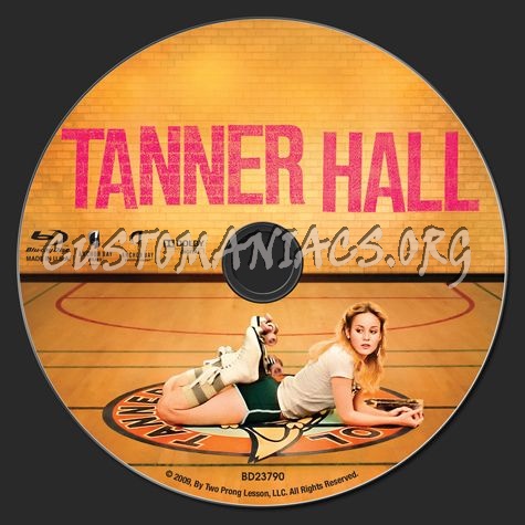 Tanner Hall blu-ray label